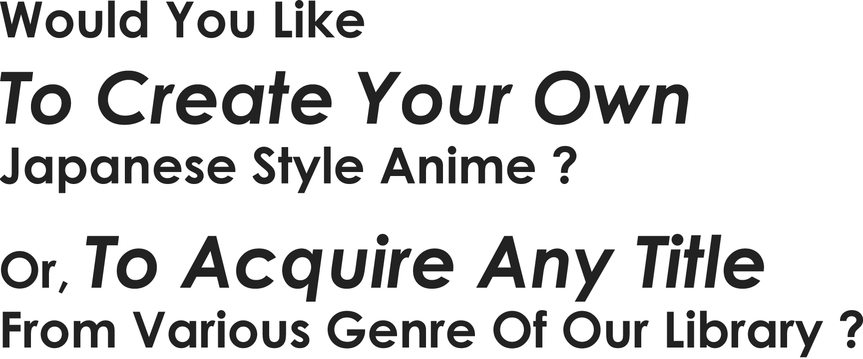 Would You Like To Create Your Own Japanese Style Anime ?